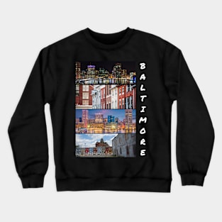 BALTIMORE CITY MARYLAND CITYSCAPE DESIGN Crewneck Sweatshirt